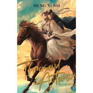 Thousand Autumns: Qian Qiu (Novel) Vol. 3 by Meng Xi Shi