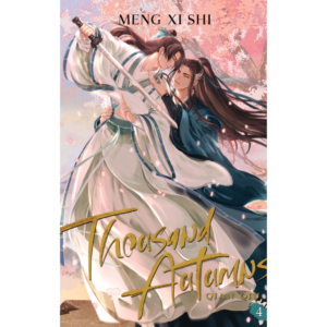 Thousand Autumns: Qian Qiu (Novel) Vol. 4 by Meng Xi Shi