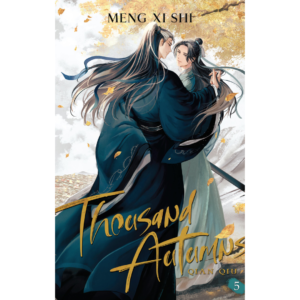 Thousand Autumns: Qian Qiu (Novel) Vol. 5 by Meng Xi Shi