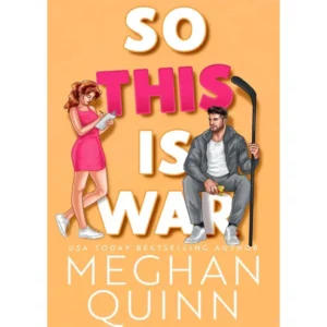 So This Is War By Meghan Quinn