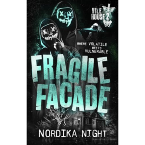 Fragile Facade by Nordika Night