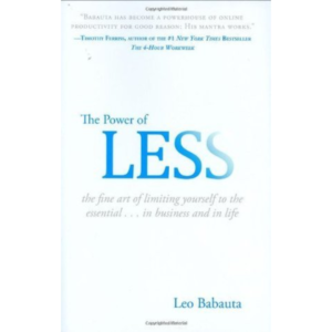The Power Of Less by Leo Babauta