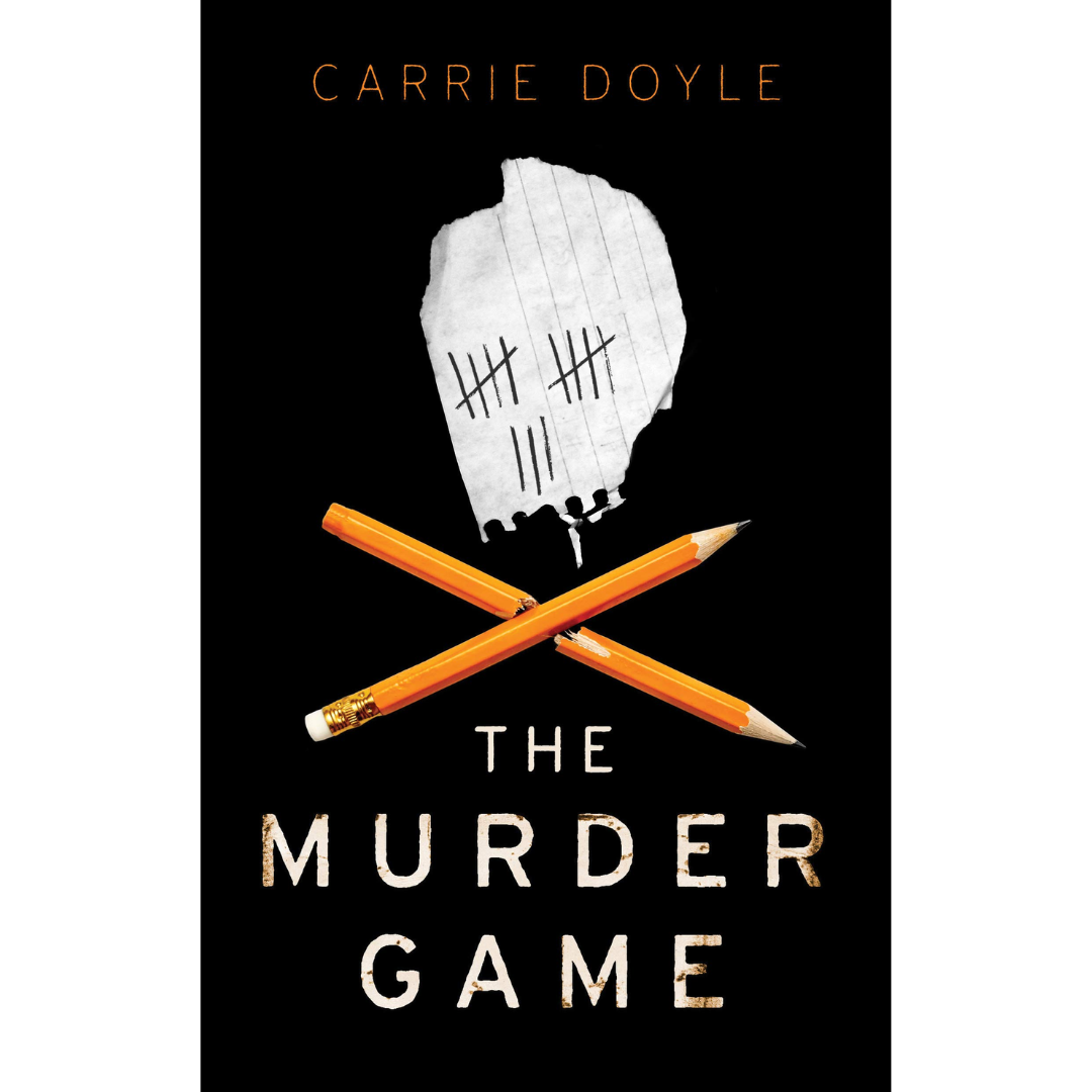 The Murder Game by Carrie Doyle