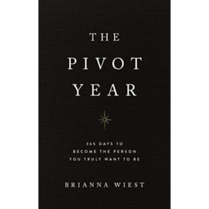 The Pivot Year by Brianna Wiest