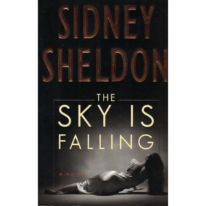 The Sky is Falling by Sidney Sheldon