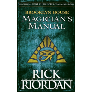 Brooklyn House Magician's Manual by Rick Riordan