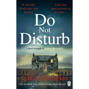 Do Not Disturb by Claire Douglas