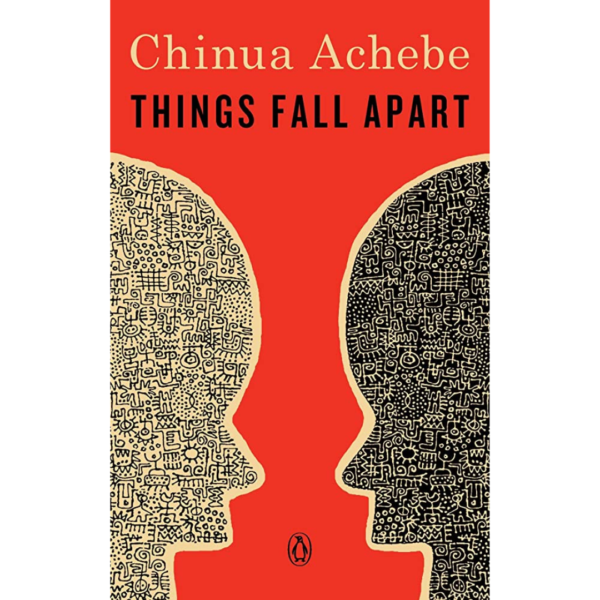 Things Fall Apart by Chinua Achebe