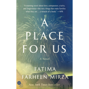 A Place for Us by Fatima Farheen Mirza