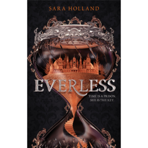 Everless by Sara Holland