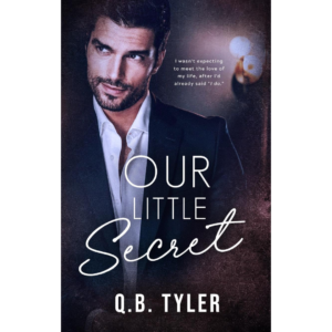 Our Little Secret by Q.B. Tyler