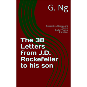 The 38 Letters from J.D. Rockefeller to his son