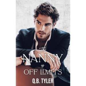 The Nanny Is Off Limits by Q.B. Tyler