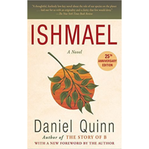 Ishmael by Daniel Quinn