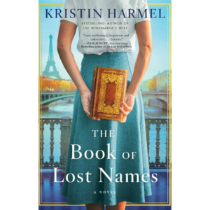 The Book of Lost Names by Kristin Harmel