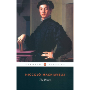 The Prince by Niccolò Machiavelli