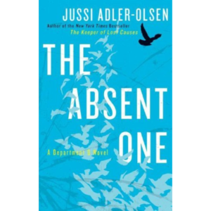 The Absent One by Jussi Adler-Olsen