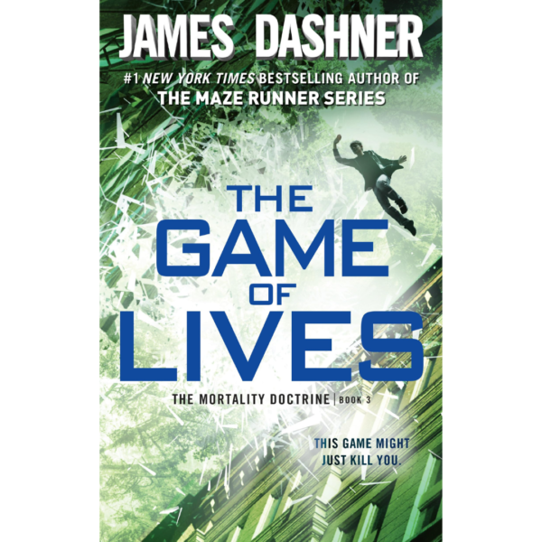 The Game of Lives by James Dashner