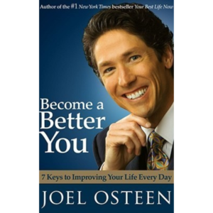 Become a Better You by Joel Osteen