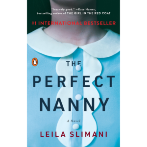 The Perfect Nanny by Leïla Slimani