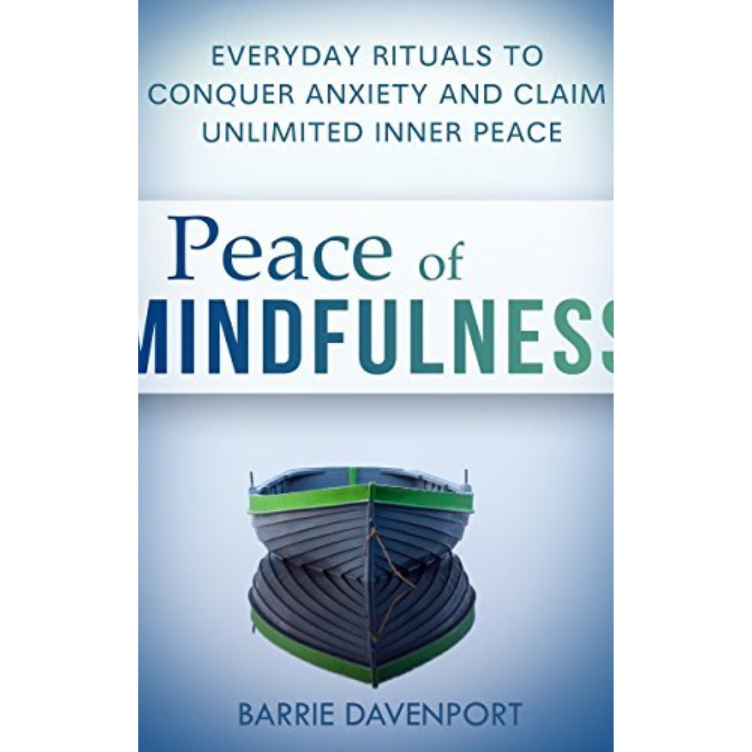 Peace of Mindfulness by Barrie Davenport