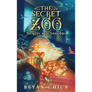 Secrets and Shadows by Bryan Chick