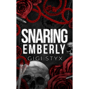 Snaring Emberly by Gigi Styx