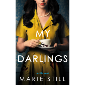 My Darlings by Marie Still