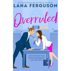 Overruled by Lana Ferguson