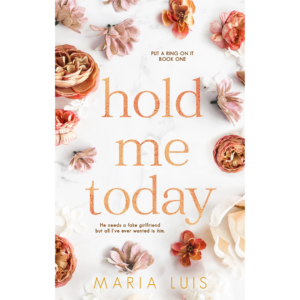 Hold Me Today by Maria Luis