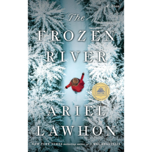 The Frozen River by Ariel Lawhon