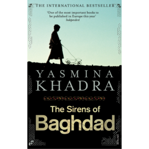 The Sirens of Baghdad by Yasmina Khadra