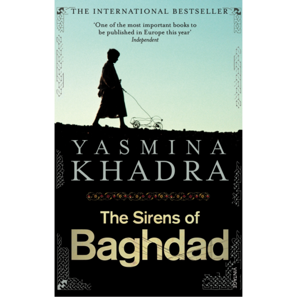 The Sirens of Baghdad by Yasmina Khadra
