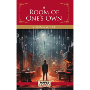 A Room of One's Own by Virginia Woolf