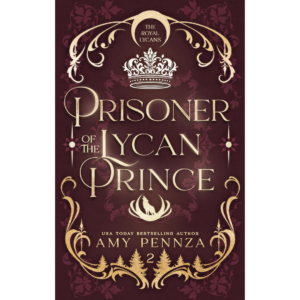 Prisoner of the Lycan Prince by Amy Pennza