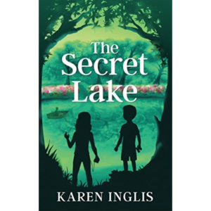The Secret Lake by Karen Inglis