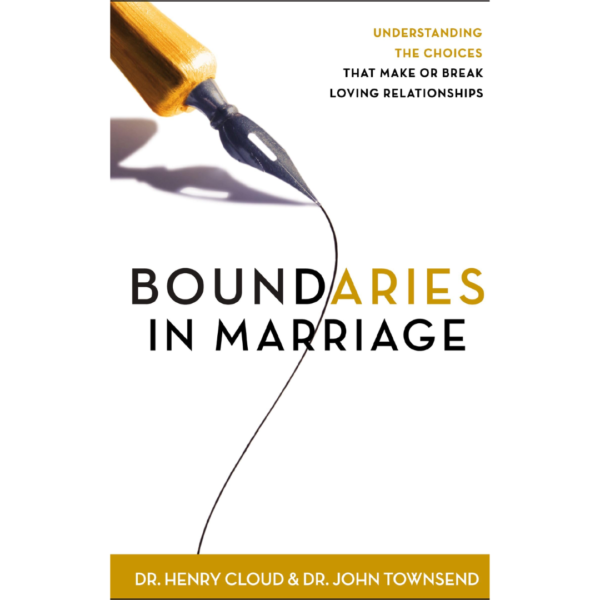 Boundaries in Marriage by Henry Cloud