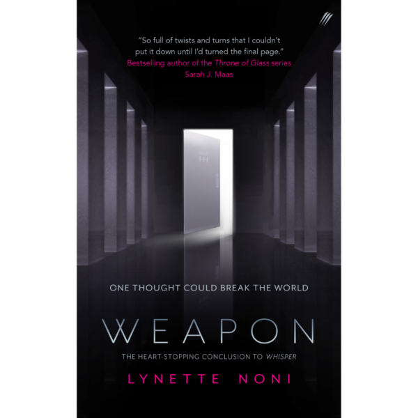 Weapon by Lynette Noni