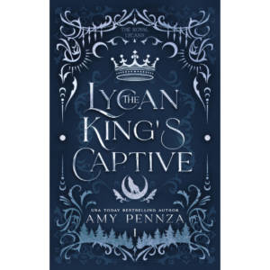 The Lycan King's Captive by Amy Pennza