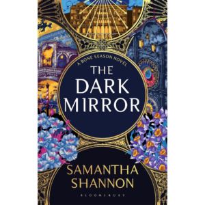 The Dark Mirror by Samantha Shannon