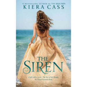 The Siren by Kiera Cass