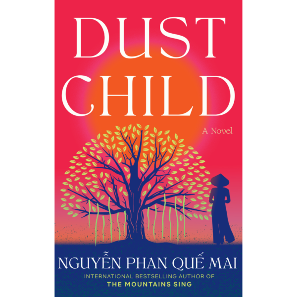 Dust Child by Nguyễn Phan Quế Mai