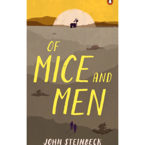 Of Mice and Men by John Steinbeck
