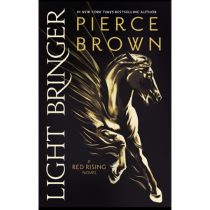 Light Bringer by Pierce Brown
