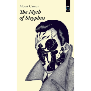 The Myth of Sisyphus by Albert Camus