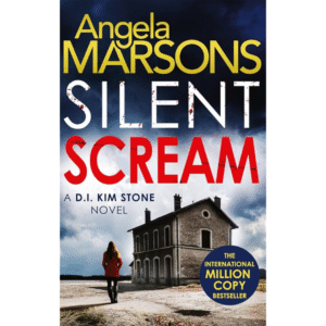 Silent Scream by Angela Marsons