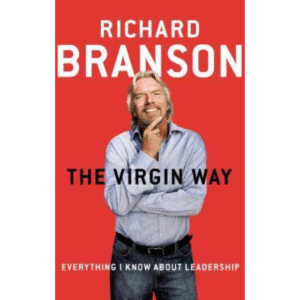 The Virgin Way by Richard Branson