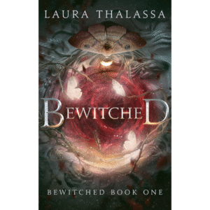 Bewitched by Laura Thalassa