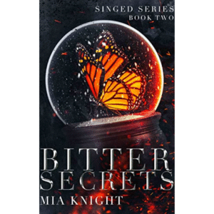 Bitter Secrets by Mia Knight