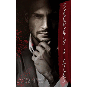 Secrets & Lies by Nicky James